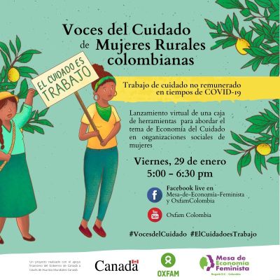 Lanzamiento de la campaña "Voces del cuidado de mujeres rurales colombianas: trabajo de cuidado en tiempos de COVID-19”